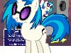 DJ Pon3, also known as Vinyl Scratch, is a character in My Little Pony: ...